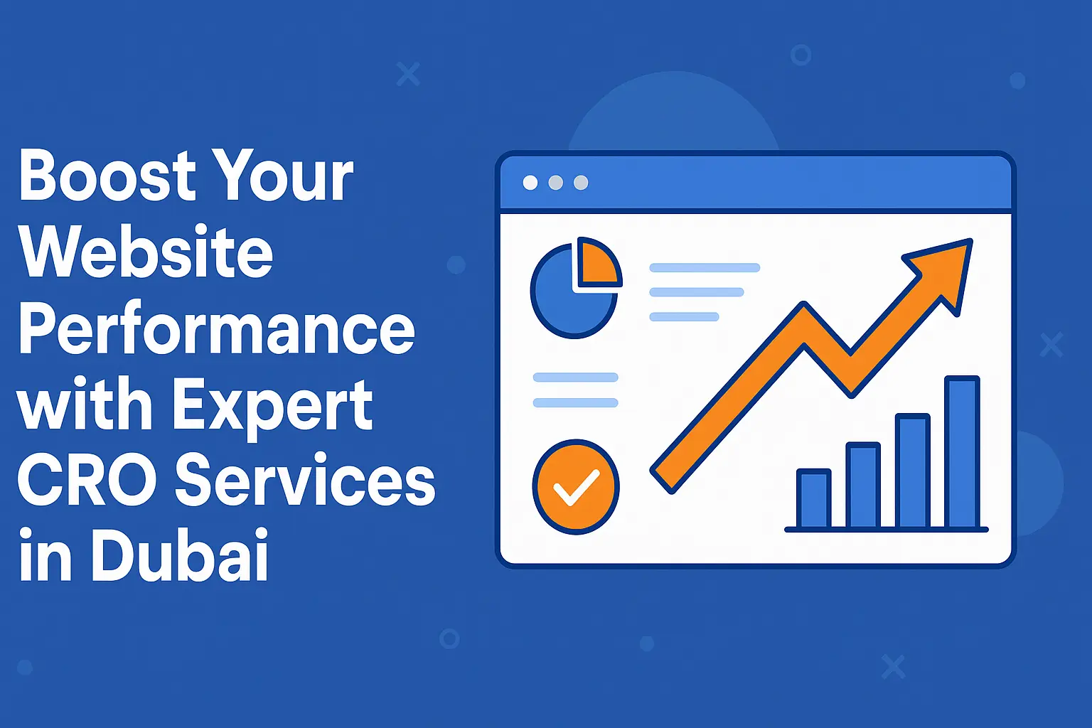 Boost Your Website Performance with Expert CRO Services in Dubai