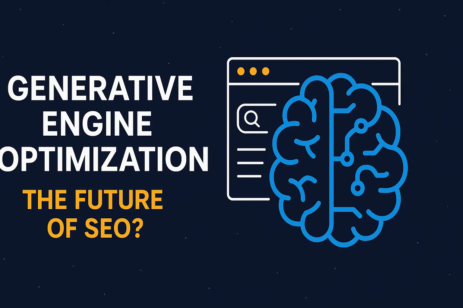 Generative Engine Optimization (GEO) – The Future of SEO?