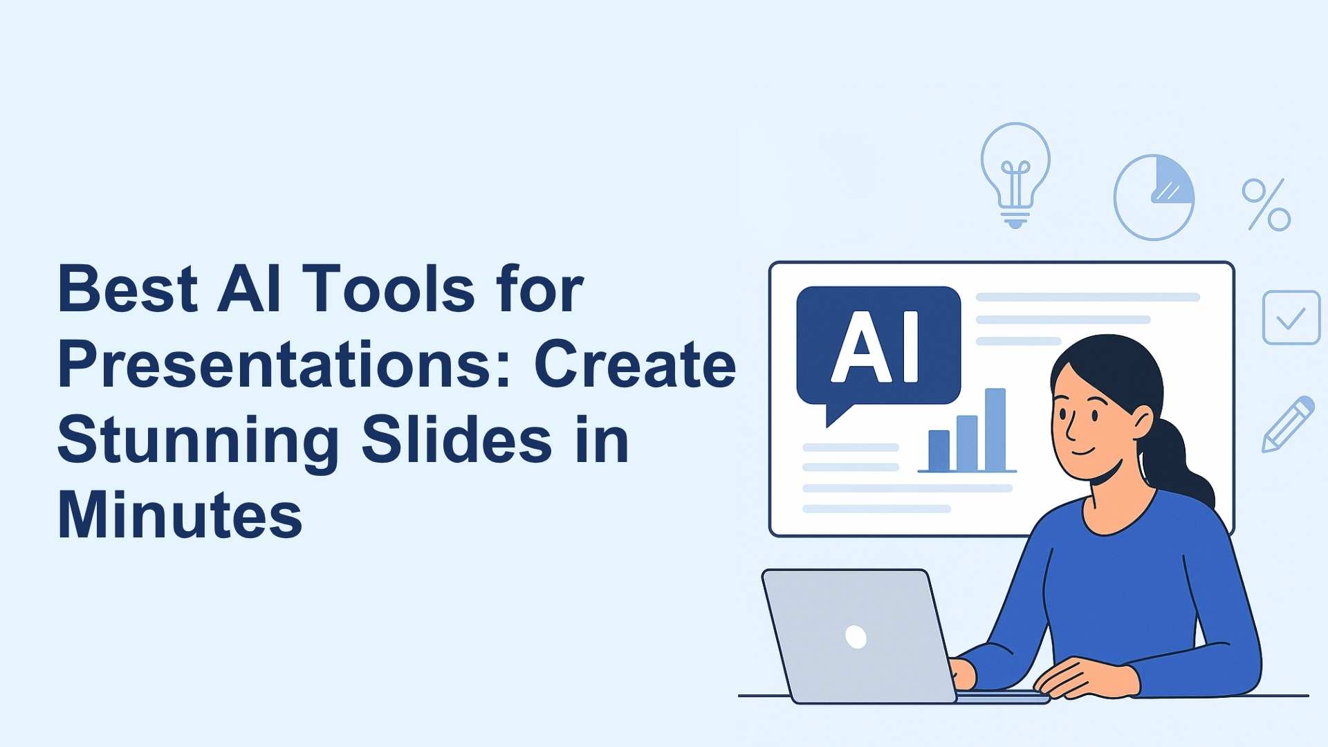 Best AI Tools for Presentations in 2025 – Create Slides Faster