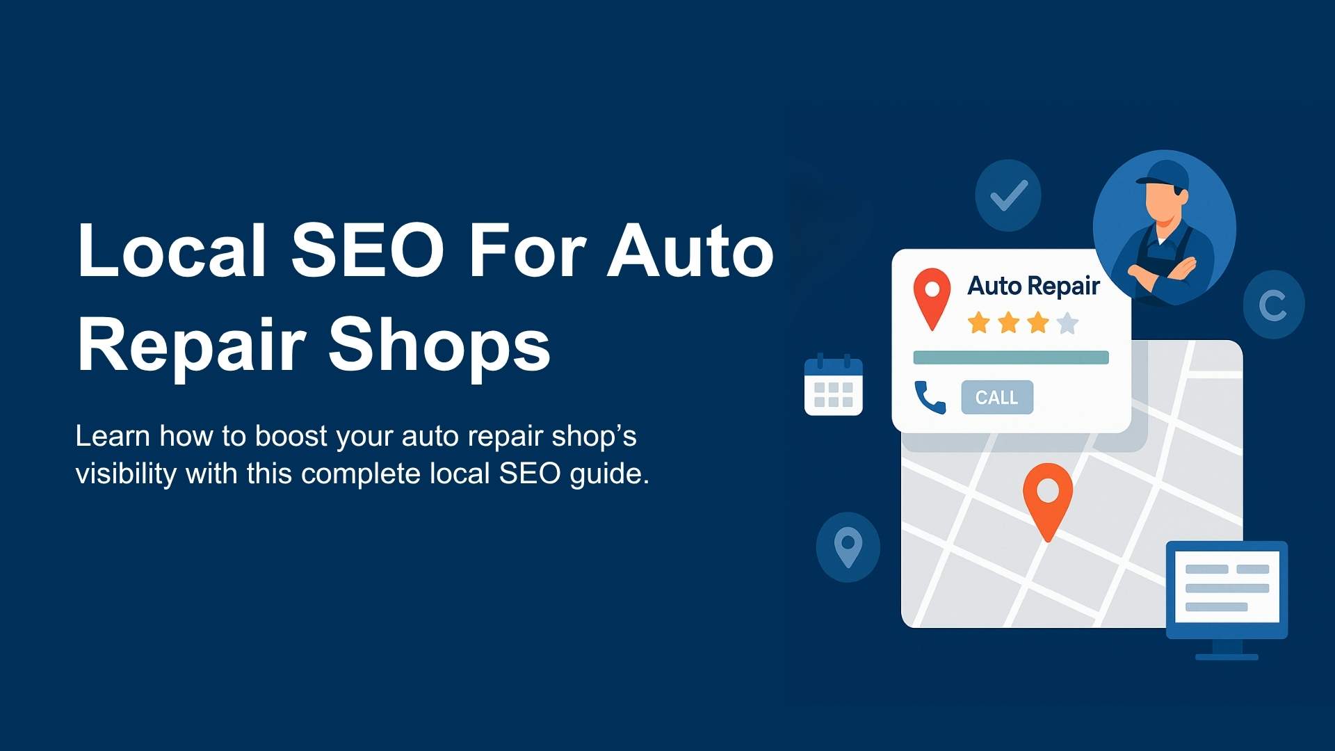 Local SEO for Auto Repair Shops: The Ultimate 2025 Guide to Rank & Drive Local Customers
